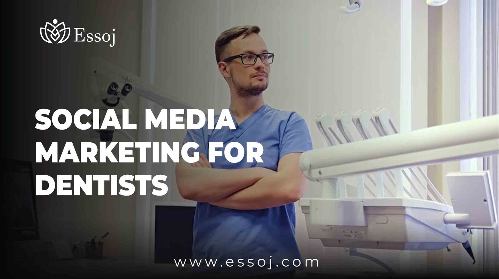 Social Media Marketing for Dentists